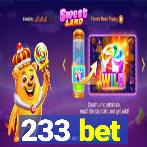 233 bet